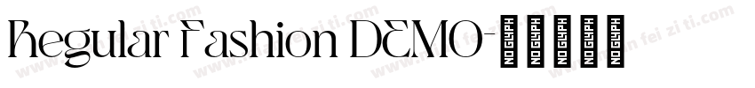 Regular Fashion DEMO字体转换